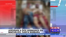 Asesinan a dos hermanos en Macuelizo, Santa Bárbara y dejan un tercero herido