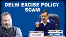 Editorial With Sujit Nair:  Delhi Excise Policy Scam