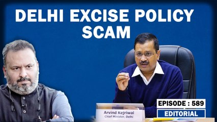 Editorial With Sujit Nair:  Delhi Excise Policy Scam