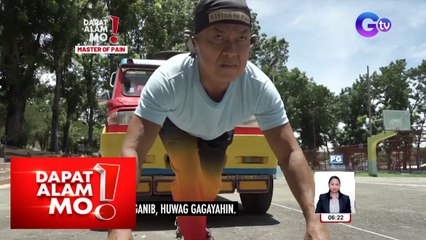 Sasakyan, isinasabit sa tainga ng 61-anyos na lalaki! | Dapat Alam Mo!