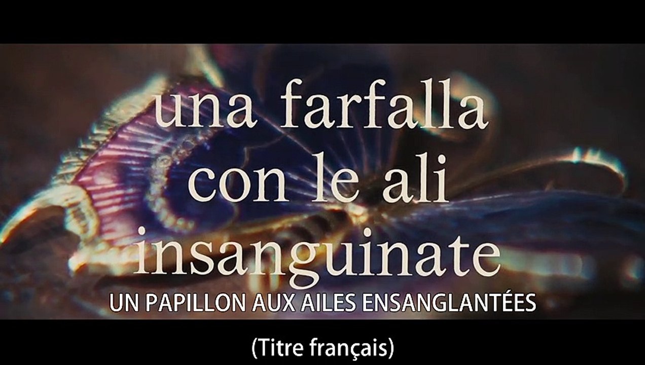 UN PAPILLON AUX AILES ENSANGLANTÉES (1971) Bande Annonce Italienne S.T.Fr.