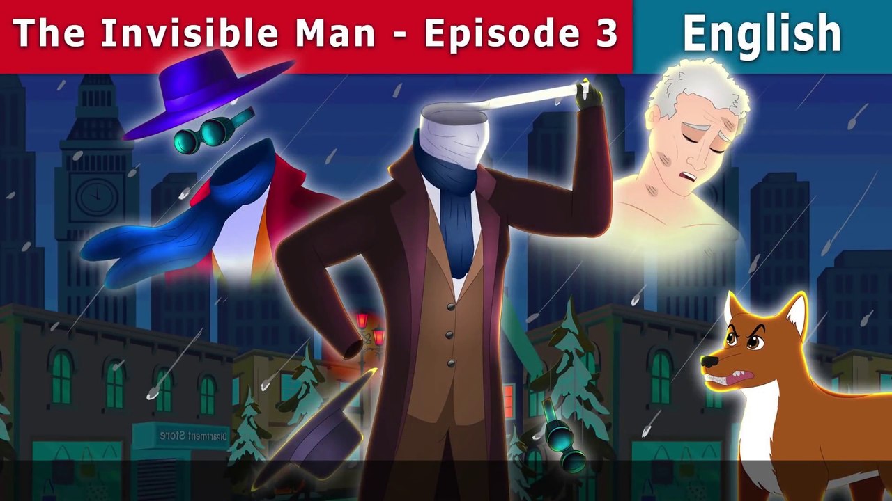 The Invisible Man Part 3 - English Fairy Tales