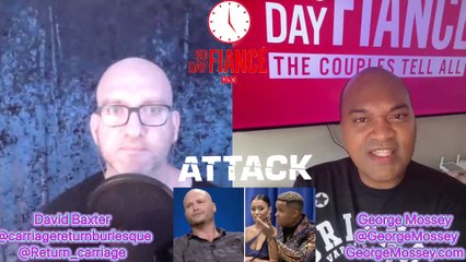 90 day fiance S9EP19 #TheTellALL #recap #p2 #Podcast with George Mossey & David Baxter #90dayfiance