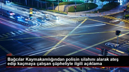 Bağcılar Kaymakamlığından polisin silahını alarak ateş edip kaçmaya çalışan şüpheliyle ilgili açıklama