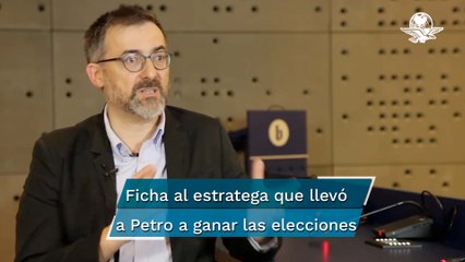 Sheinbaum incorpora a su equipo a Gutiérrez-Rubí, quien llevó a Petro a la presidencia de Colombia