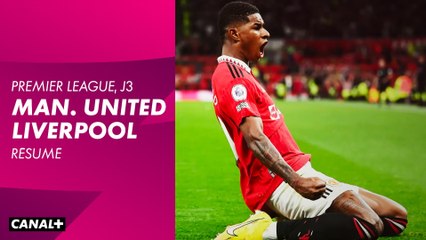 Le résumé de Manchester United / Liverpool - Premier League 2022-23 (3ème journée)