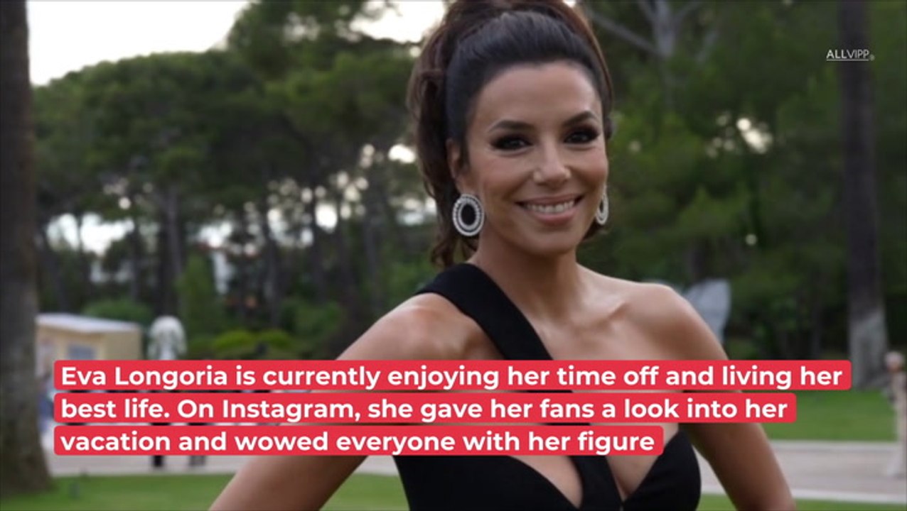 Wow! Eva Longoria Turns Heads In Tight Bikini
