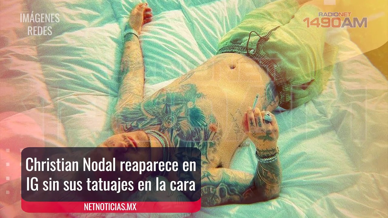 Nodal aparece sin tatuajes