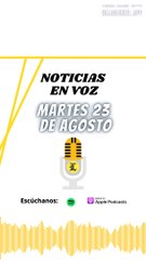 Resumen de noticias martes 23 de agosto
