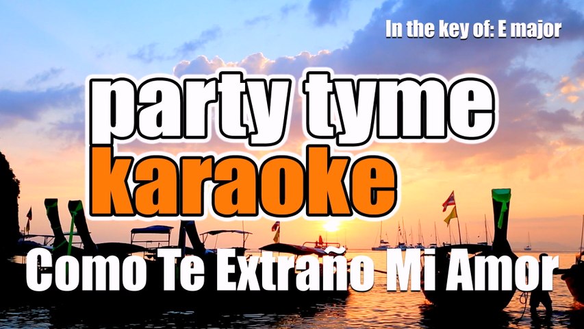Party Tyme Karaoke - Como Te Extraño Mi Amor (Made Popular By Leo Dan) [Karaoke Version]