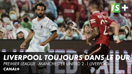 Les Reds n’ont toujours pas gagné cette saison - Premier League Manchester Utd 2-1 Liverpool