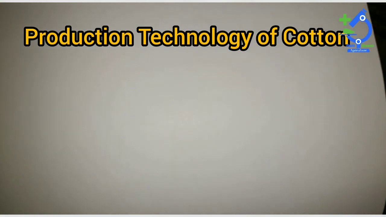 Productioon Technology of Cotton_کپاس کی جدید پیداواری ٹیکنالوجی_English-Urdu