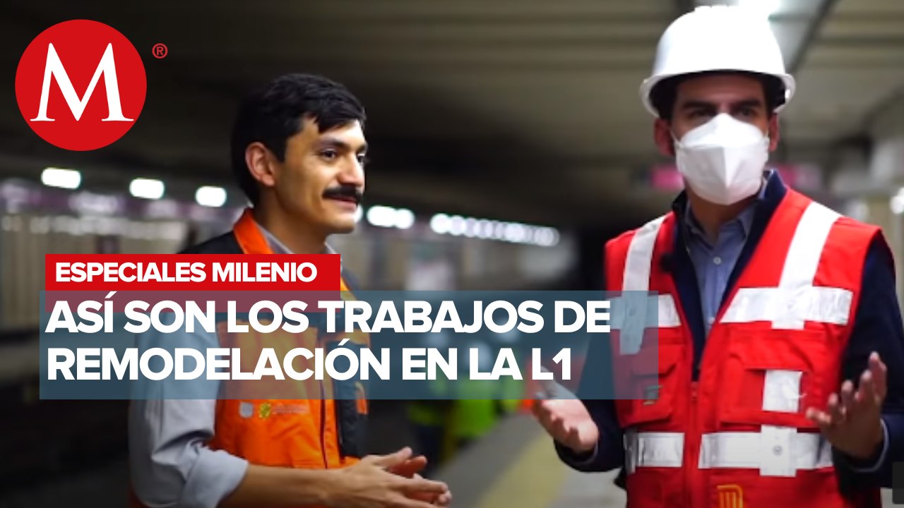 Modernización Línea 1 del Metro, así va la primera fase | Especiales Milenio