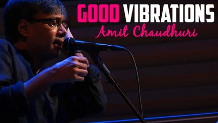 Amit Chaudhuri - Good Vibrations (Live)