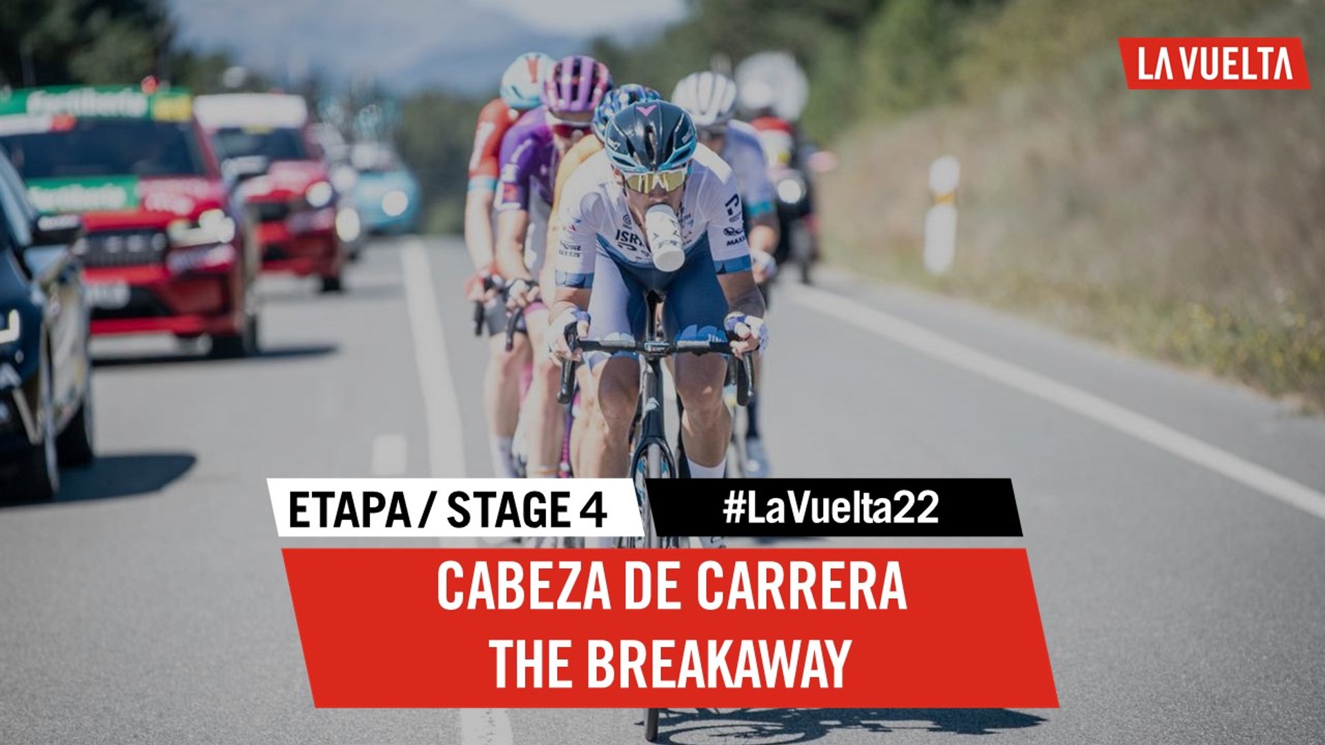 Cabeza de carrera / The breakaway- Étape 4 / Stage 4 | #LaVuelta22 - Vídeo  Dailymotion