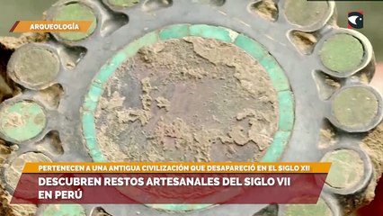Descubren restos artesanales del siglo VII en Perú