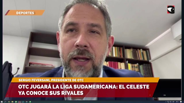 OTC jugará la Liga Sudamericana: el celeste ya conoce sus rivales