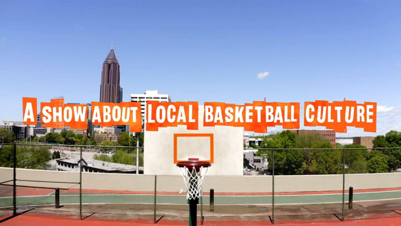 Hoops Passport: Atlanta | Red Bull Media House & Sports Illustrated