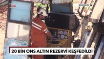 Eskişehir'de 20 Bin Onsluk Altın Rezervi Keşfedildi