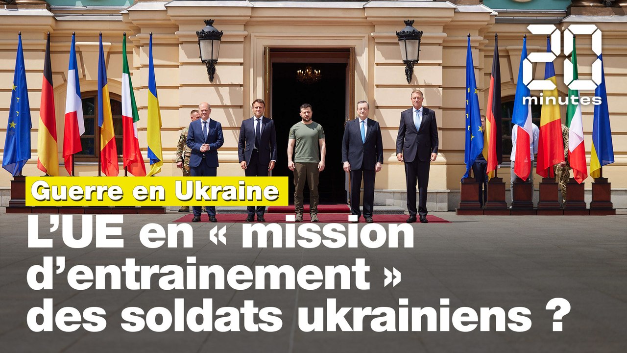 Guerre en Ukraine : L'UE envisage une « mission d'entraînement » pour les soldats ukrainiens