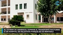 El Govern de Armengol suprime el transporte nocturno a un hospital de paliativos porque no es rentable