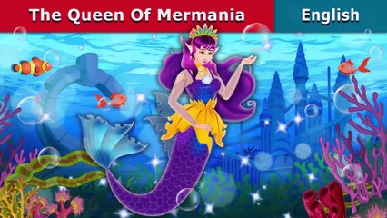 The Queen of Mermania Part 1 - English Fairy Tales