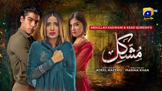 Mushkil Episode 34 - [Eng Sub] - Saboor Ali - Khushhal Khan - Zainab Shabbir - 22nd Aug 2022