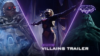Gotham Knights - Official Villains Trailer