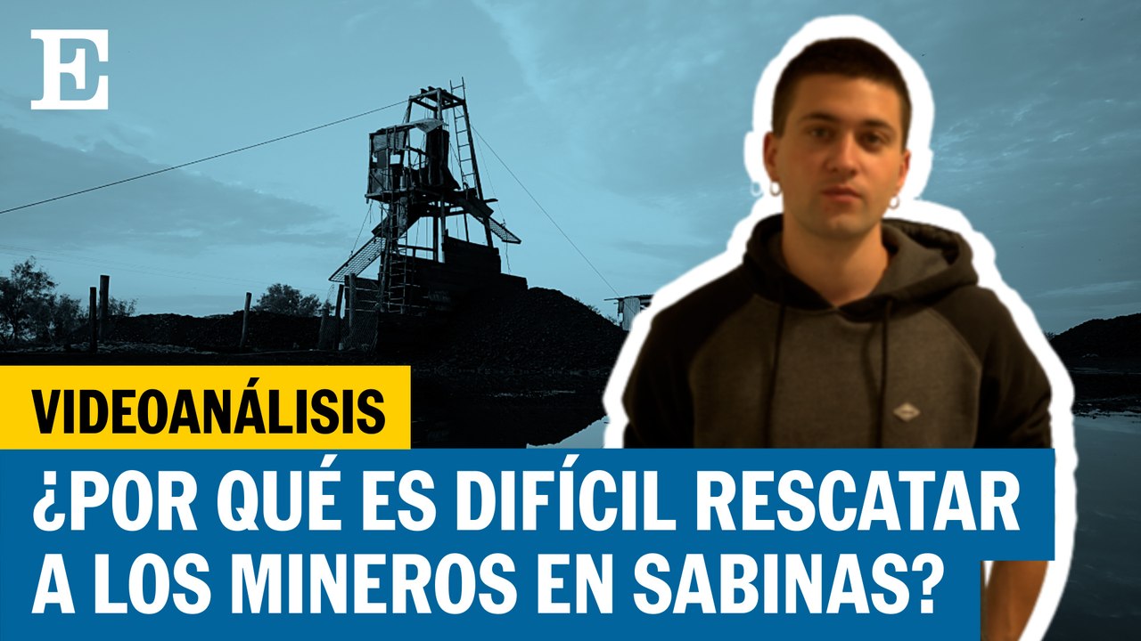 VIDEOANÁLISIS Mineros atrapados en Sabinas