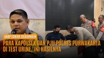 Para Kapolsek dan PJU Polres Purwakarta di Test Urine, Ini Hasilnya