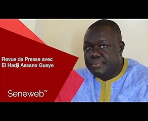 Revue de Presse du 31 Aout 2022 avec El Hadj Assane Gueye