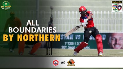 All Boundaries By Northern | Northern vs Sindh | Match 3 | National T20 2022 | PCB | MS2T