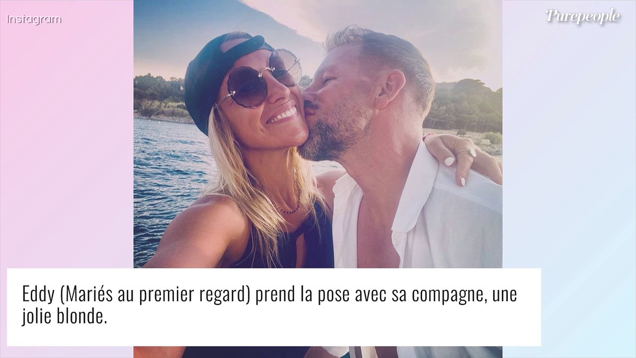Eddy (Mariés au premier regard) en couple : le visage de sa compagne enfin révélé, elle est sublime !