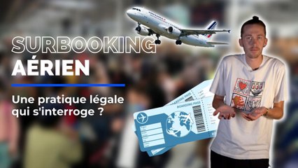 Trois minutes pour tout comprendre au surbooking dans les avions