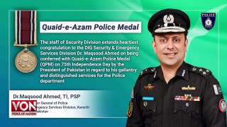 DIG Security & Emergency Services Division Dr. Maqsood Ahmed on receiving Quaid-e-Azam Police Medal