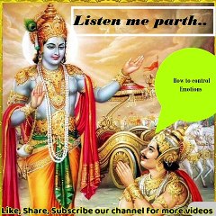 Bhagwad geeta gyan on Emotions control way