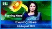 Evening News | 24 August 2022 | NTV Latest News Update