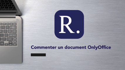 RESANA : Commenter un document OnlyOffice