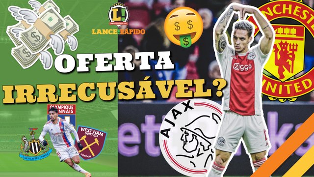 LANCE! Rápido: United fará nova oferta por Antony, clube avançando por Paquetá e mais!
