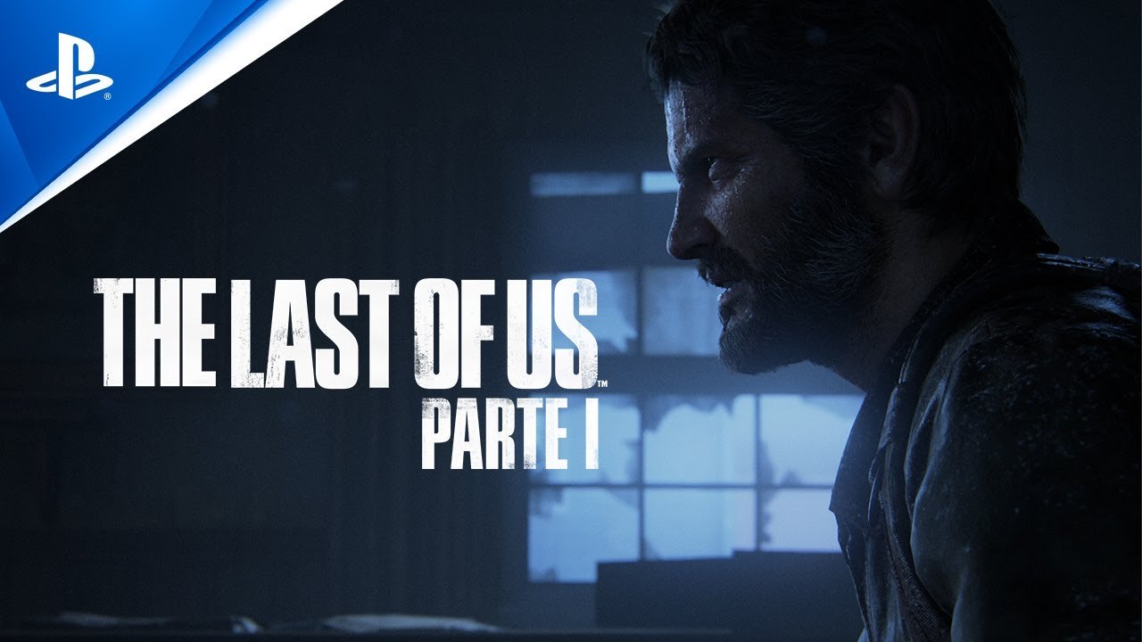 The Last of Us Parte I (PS5) - Tráiler de lanza...