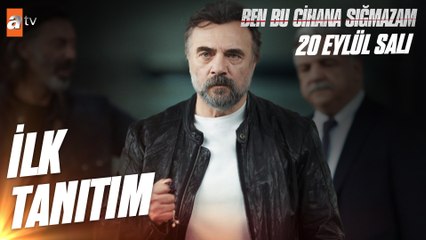Ben Bu Cihana Sığmazam 1. Tanıtım | Çok yakında atv'de!