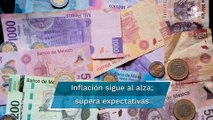 Inflación supera expectativas, llega a 8.62% en primera quincena de agosto