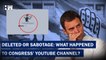 Headlines: 'Technical Glitch Or Sabotage': Congress After YouTube Channel Deleted, In Touch With Google