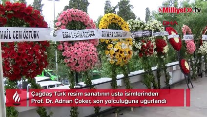 Ressam Adnan Çoker son yolculuğuna uğurlandı