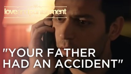 Savaş learns that his father had an accident. | Love and Punishment - Episode 1