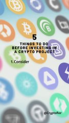 5 Things to do before investing in a crypto project