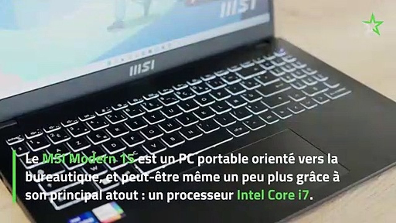Test MSI Modern 15 : un PC portable polyvalent