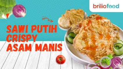 Resep sawi putih crispy asam manis, menu sederhana jadi kekinian