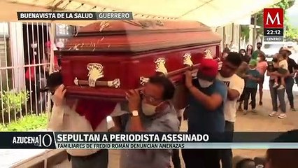 En Guerrero, sepultan a periodista Fredid Román; familiares acusan amenazas