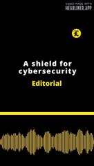 Editorial en inglés A shield for cybersecurity